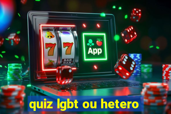 quiz lgbt ou hetero